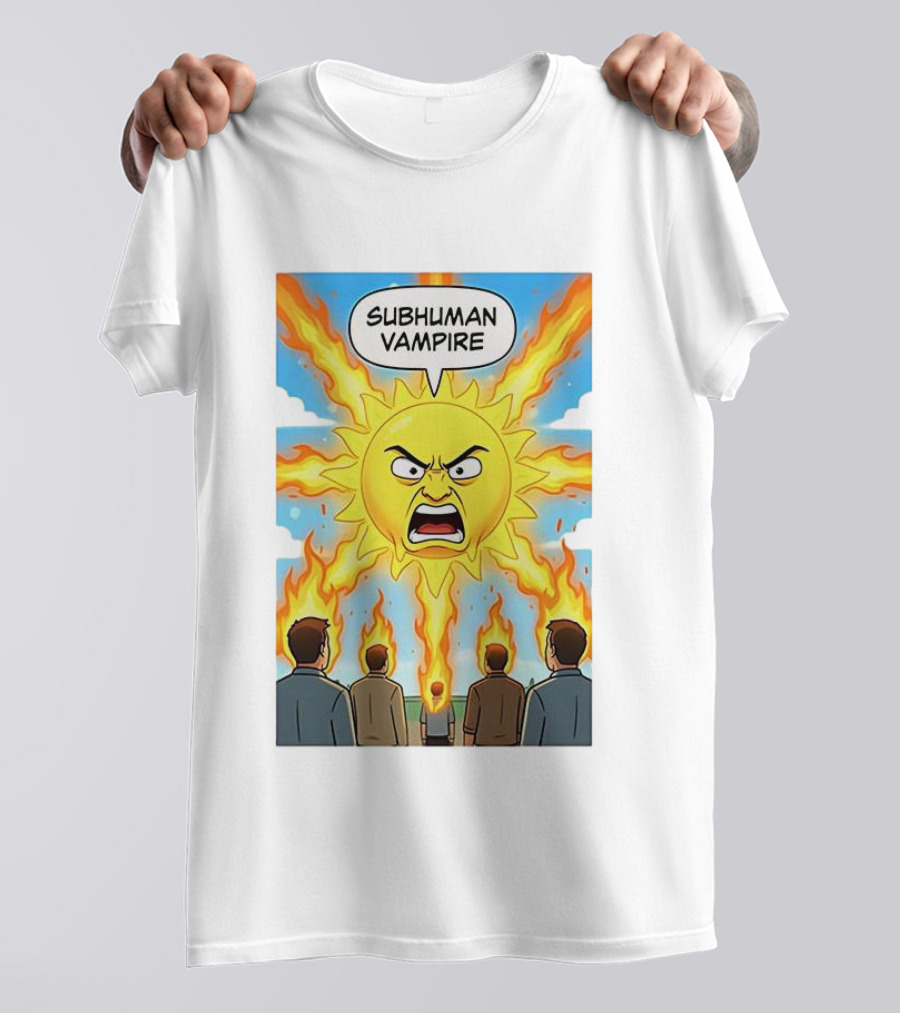 Subhuman Vampire Angry Sun Cartoon With Flames T-Shirt
