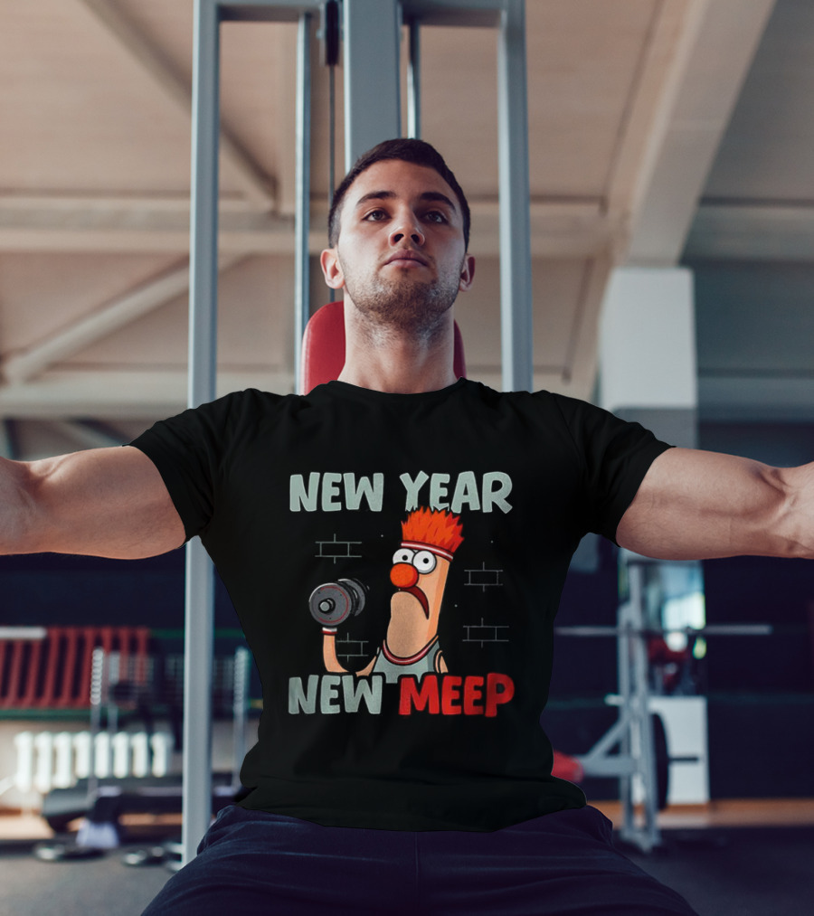 New Year New Meep Beaker The Muppets Lift Weights Fitness T-Shirt