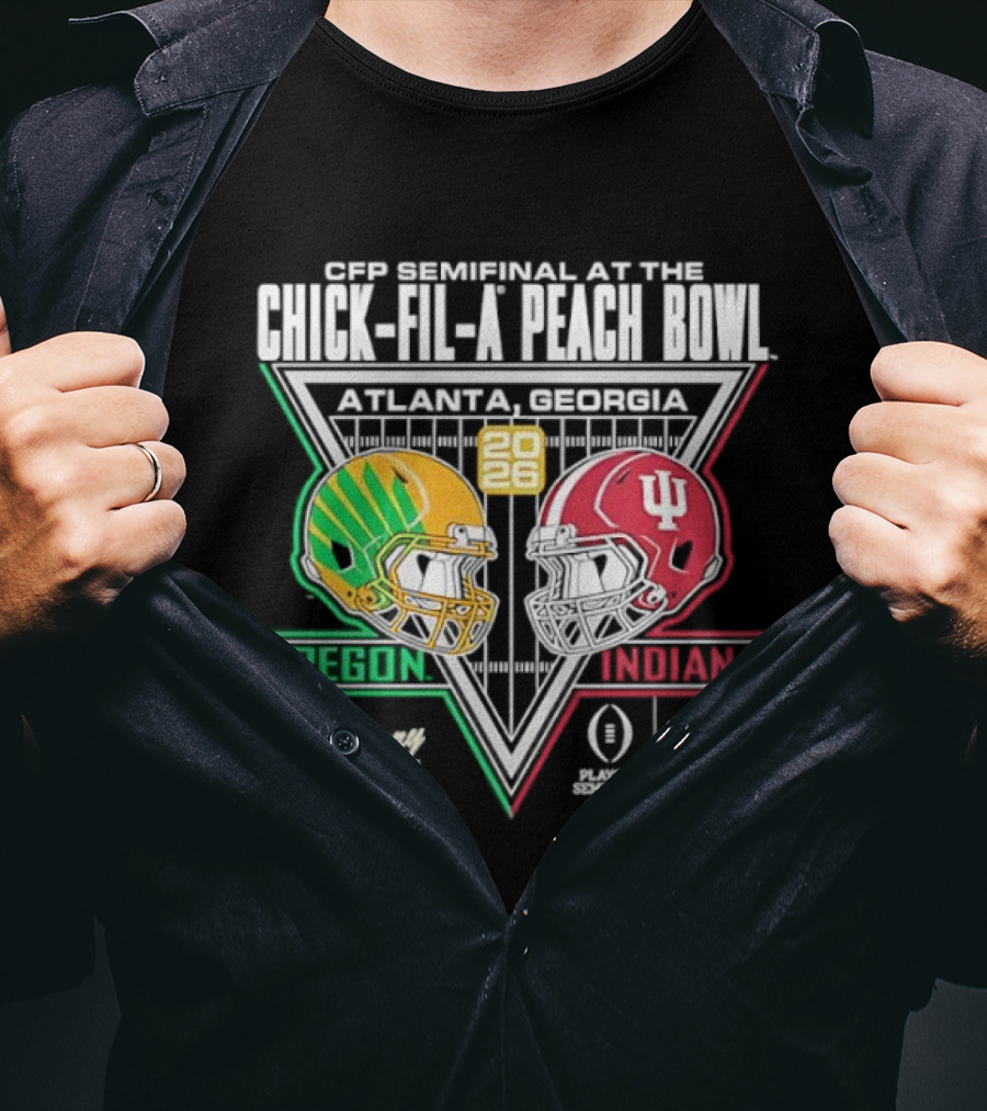 CFP Semifinal Chick Fil A Peach Bowl Oregon Vs Indiana 2026 Atlanta Georgia T-Shirt