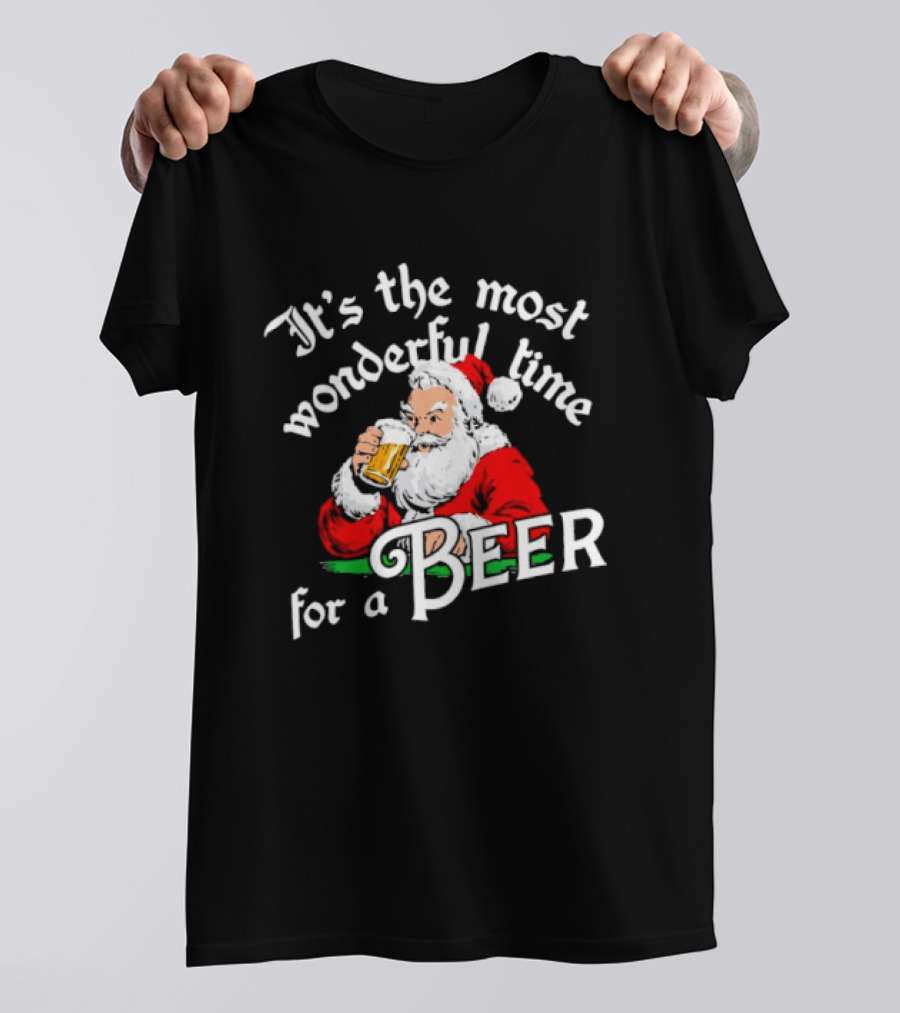 It's The Most Wonderful Time For A Beer Santa Christmas T-Shirt