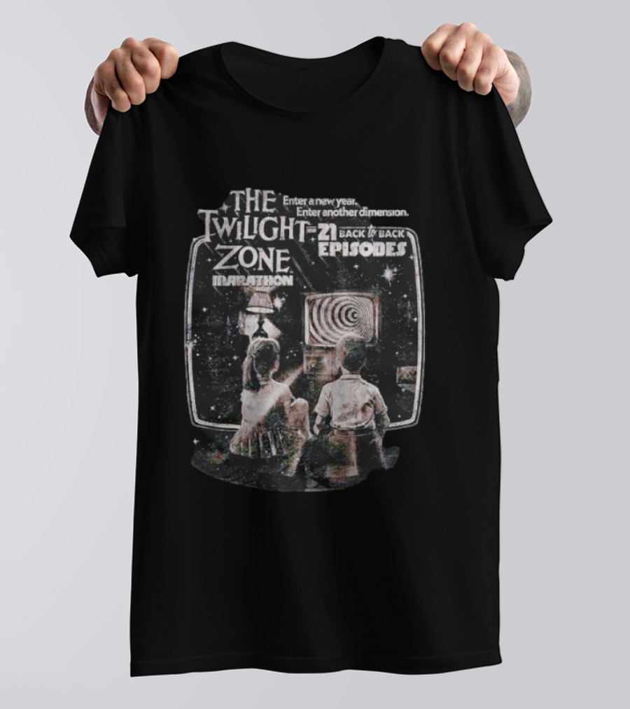 The Twilight Zone Marathon 21 Back To Back Episodes Enter A New Year Enter Another Dimension T-Shirt