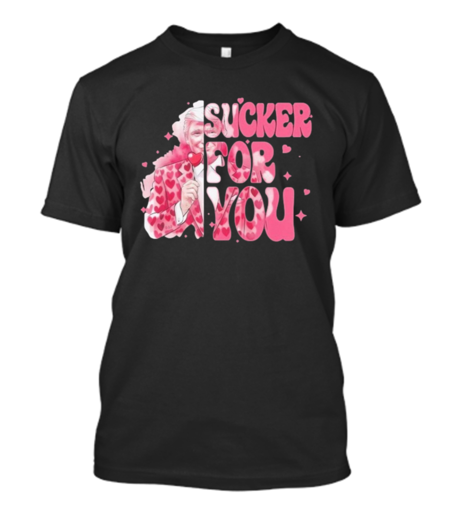 Sucker For You Valentine Suit Hearts Lollipop T-Shirt