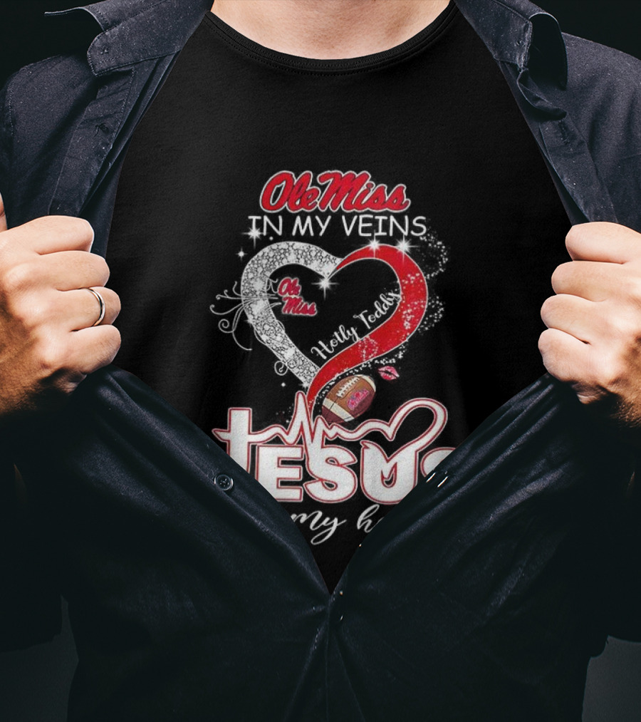 Ole Miss Rebels In My Veins Jesus In My Heart Football Christian Hotty Toddy T-Shirt