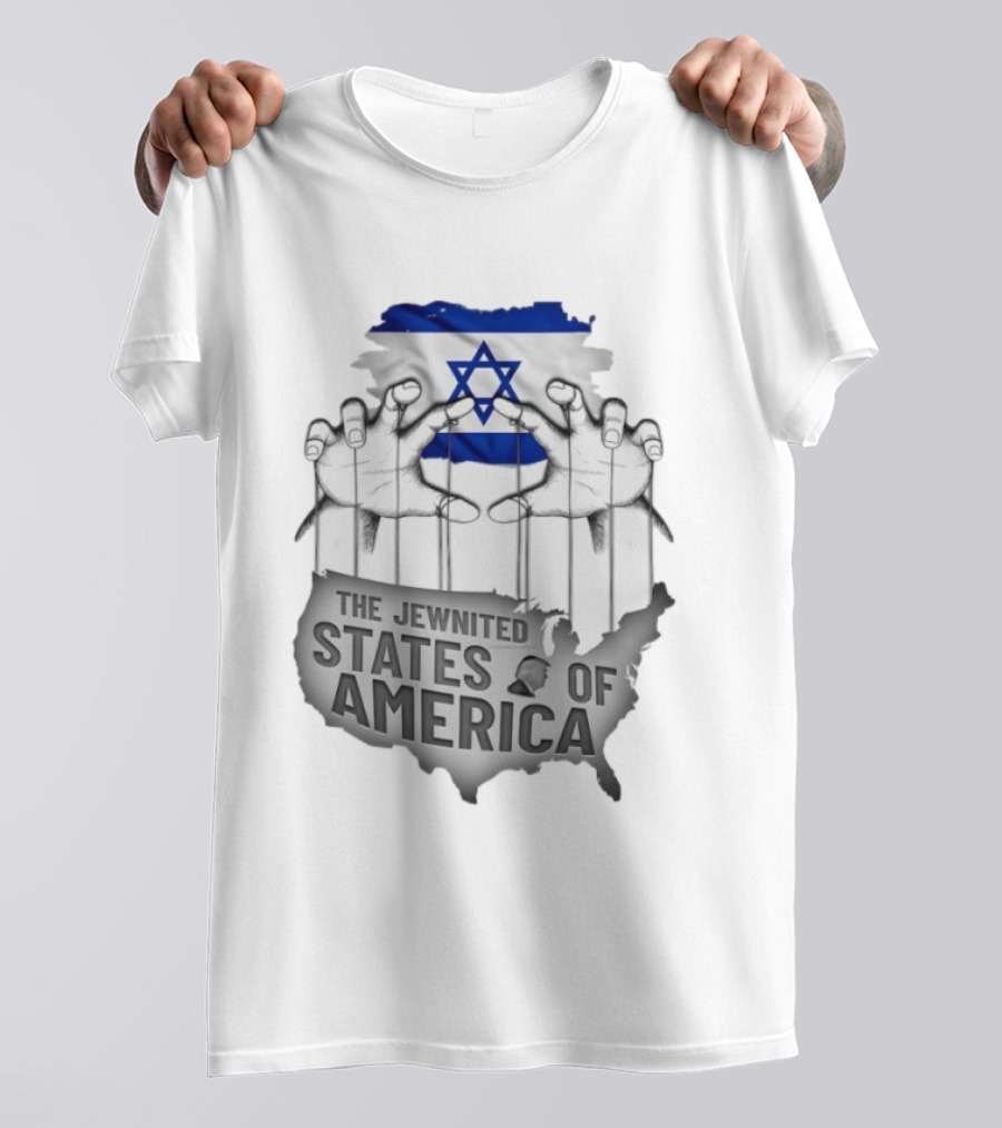 Israel The Jewnited States Of America T-Shirt
