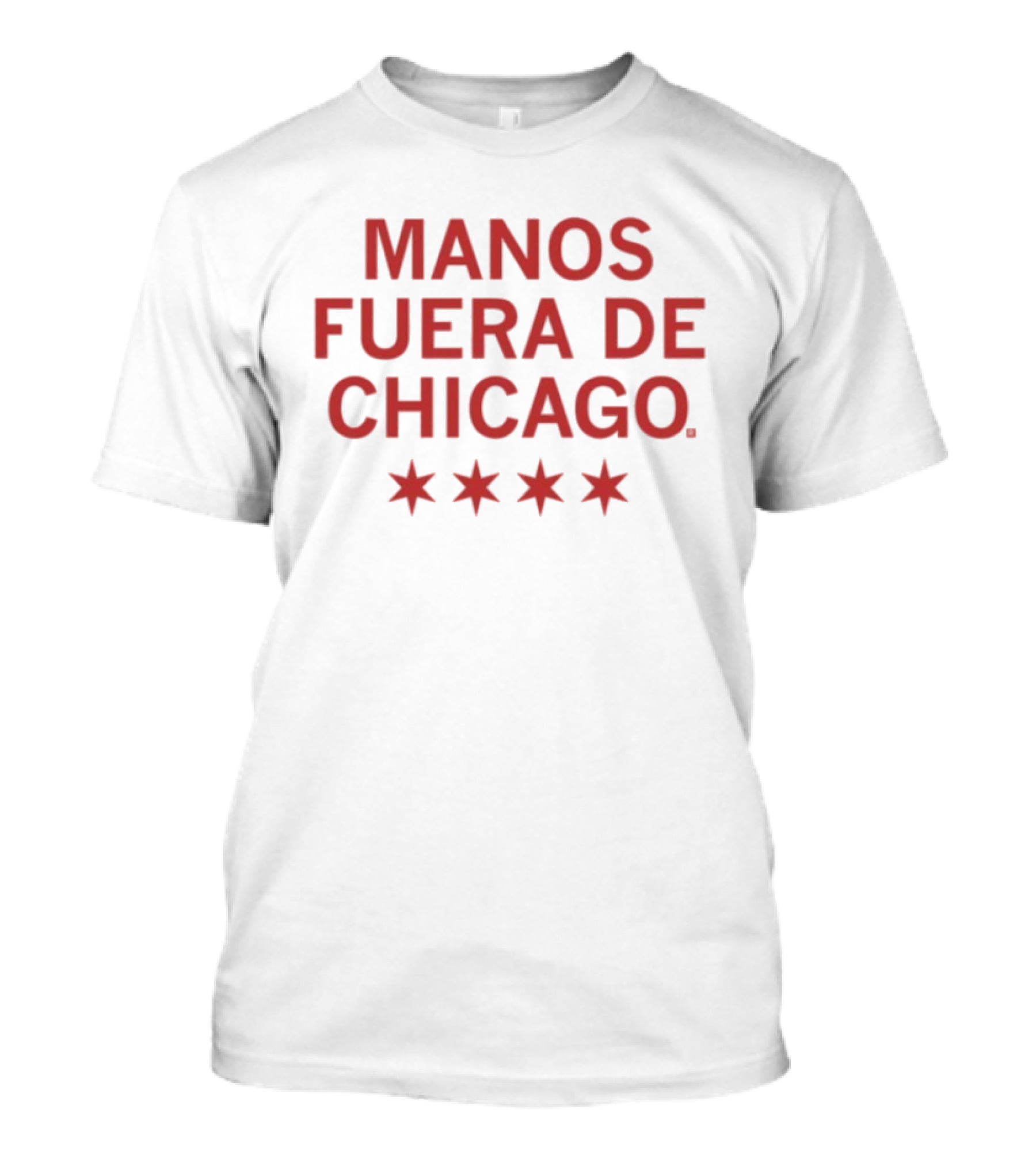 Manos Fuera De Chicago Stars Spanish Phrase T-Shirt