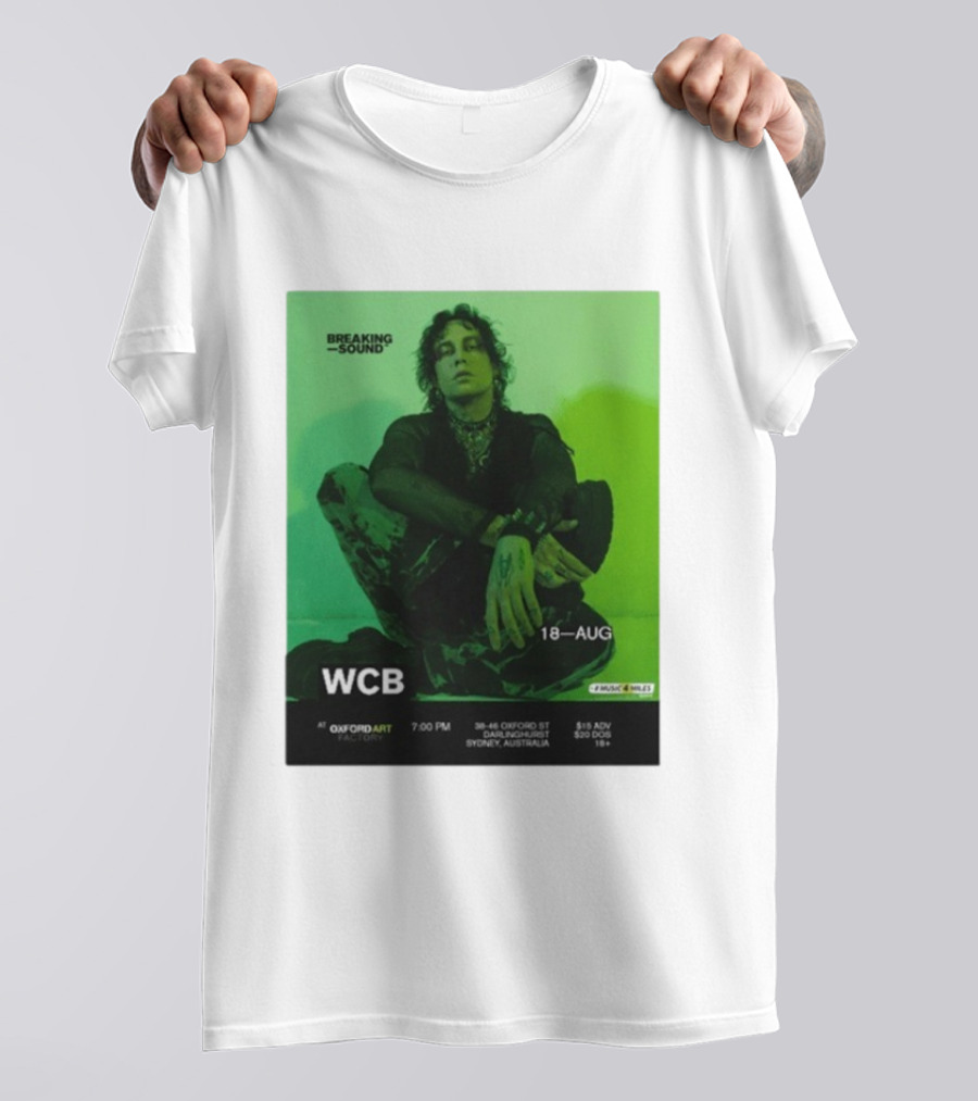 WCB At Breaking Sound Oxford Art Factory Sydney August 18 Event T-Shirt