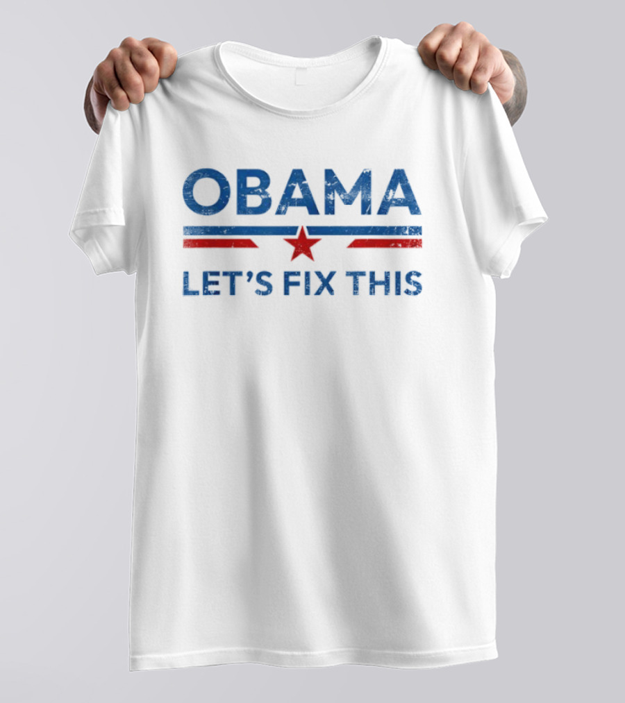 Obama 2028 Let's Fix This Political Protest Rally Red Star T-Shirt