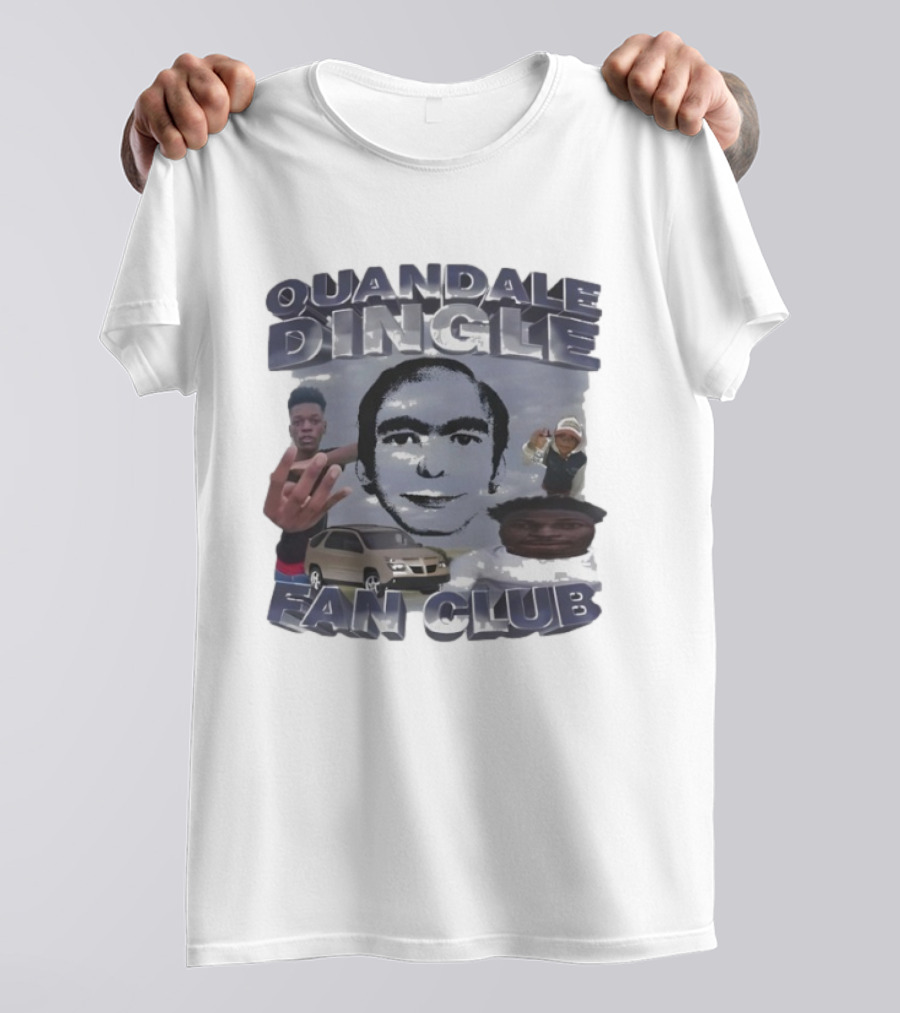 Quandale Dingle Fan Club Meme With Dream Face And Car T-Shirt
