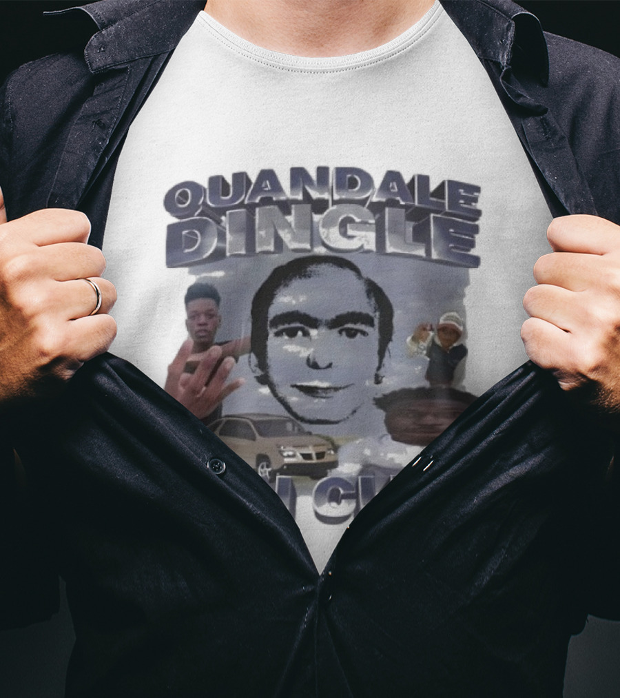 Quandale Dingle Fan Club Meme With Dream Face And Car T-Shirt