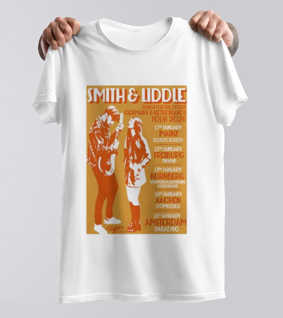 Smith And Liddle Songs For The Desert Germany Netherlands Tour 2026 Mainz Freiburg Nürnberg Aachen Amsterdam T-Shirt