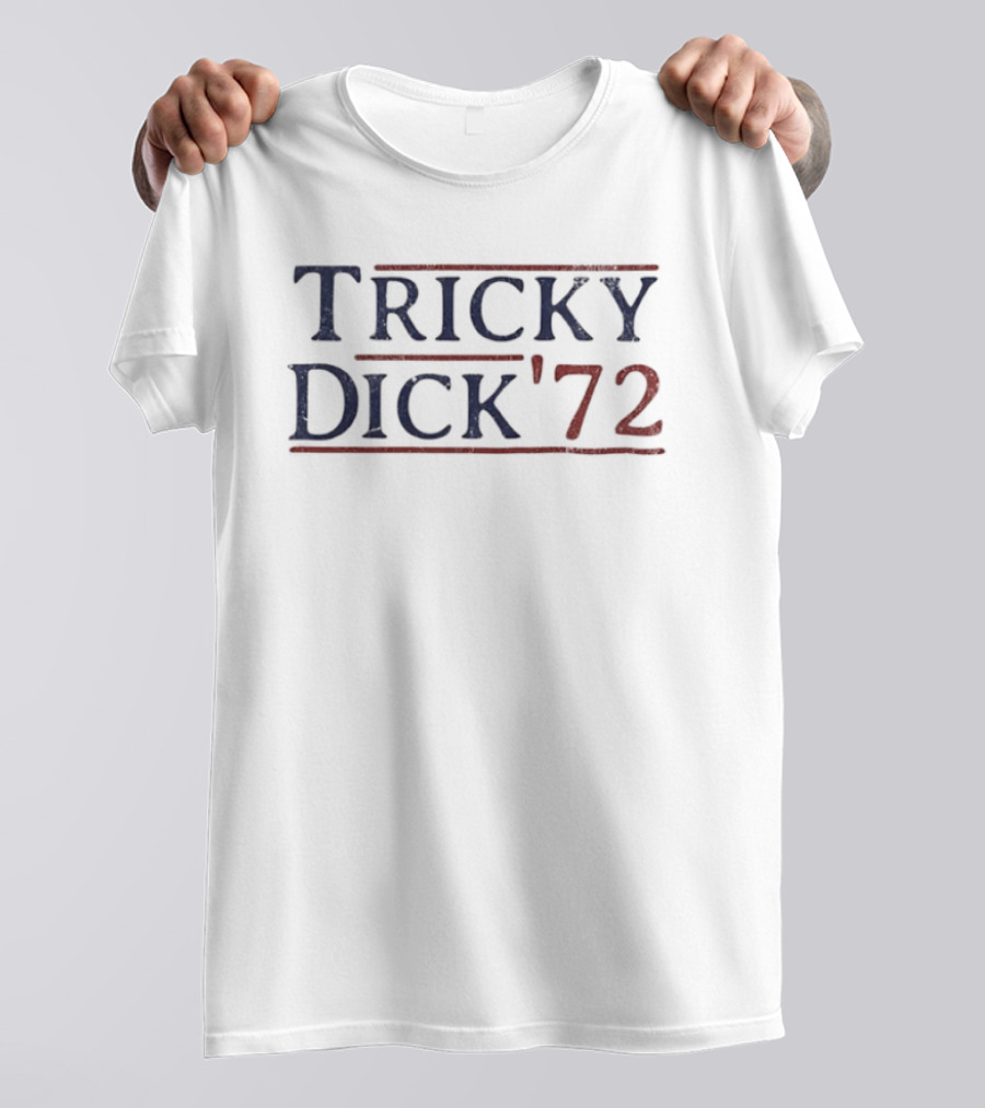 Tricky Dick 1972 Election Campaign Historical Reference T-Shirt