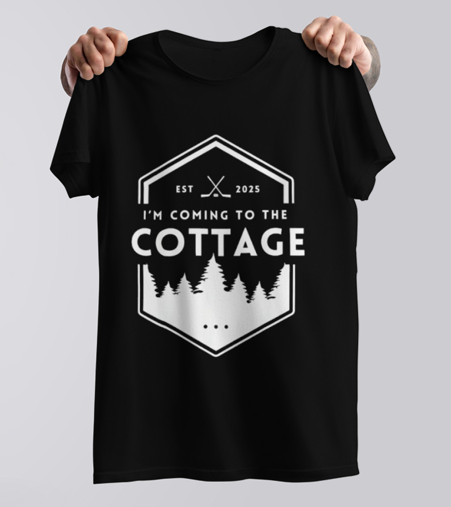 I'm Coming To The Cottage EST 2025 Forest Hockey T-Shirt