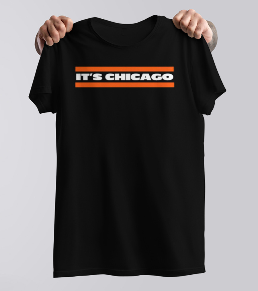 Chicago Bears It's Chicago T-Shirt