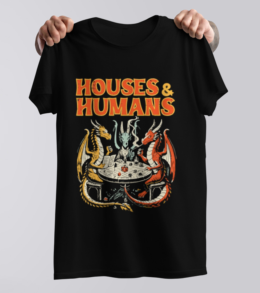 Houses And Humans Fantasy Game Dragons Around Table T-Shirt