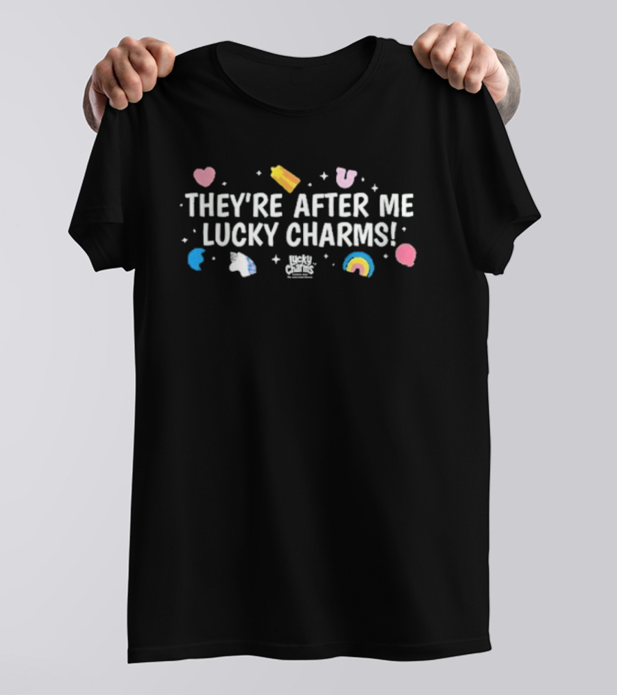 They’re After Me Lucky Charms Cereal T-Shirt