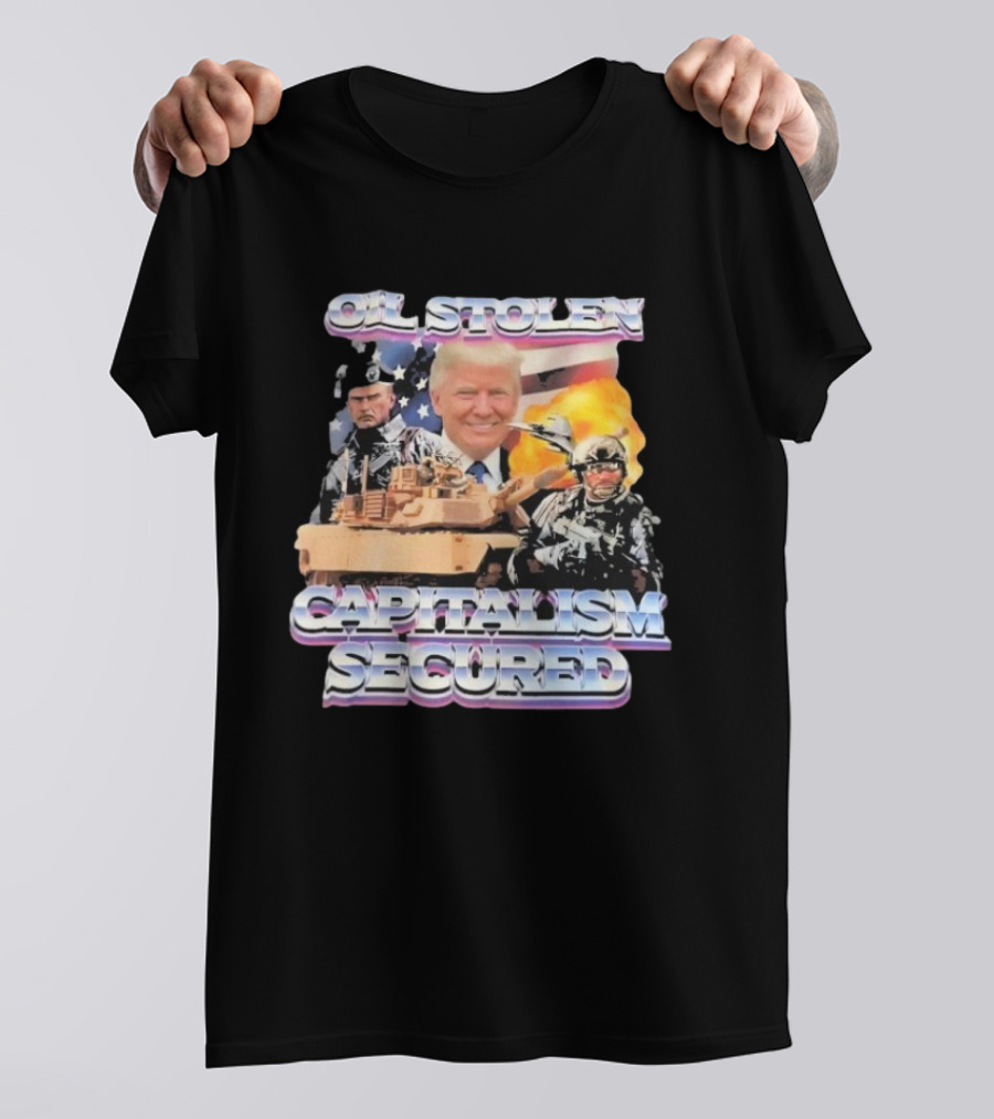 Oil Stolen Capitalism Secured Trump Tank Military Explosion US Flag T-Shirt