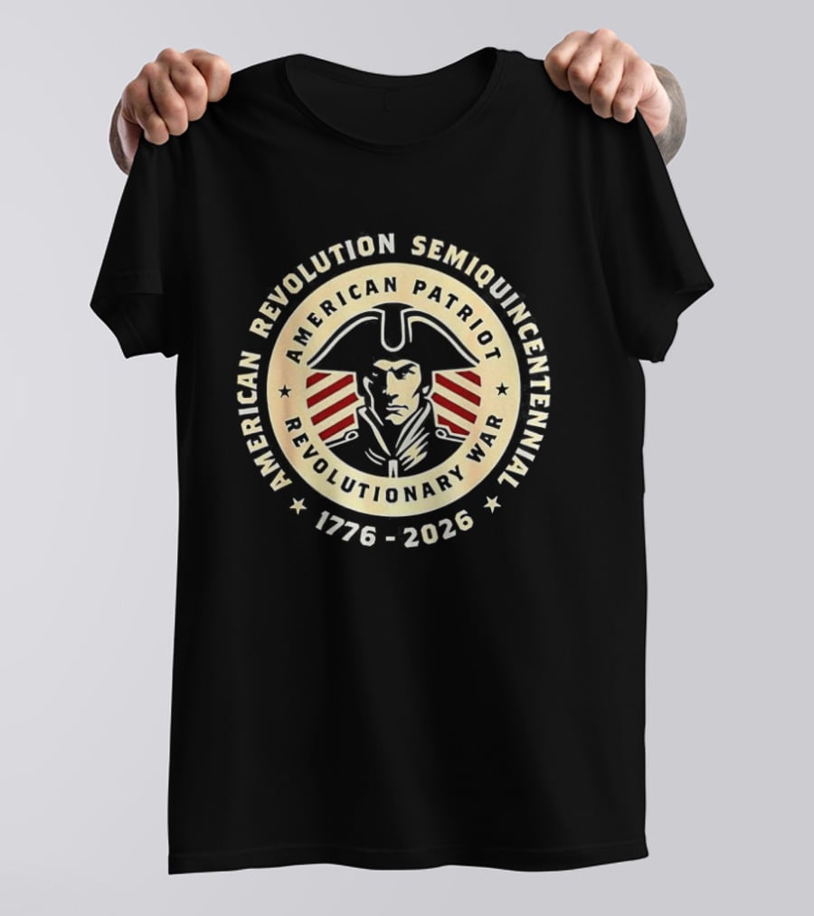 American Revolution Semiquincentennial 1776 2026 USA Patriot Revolutionary War Anniversary T-Shirt
