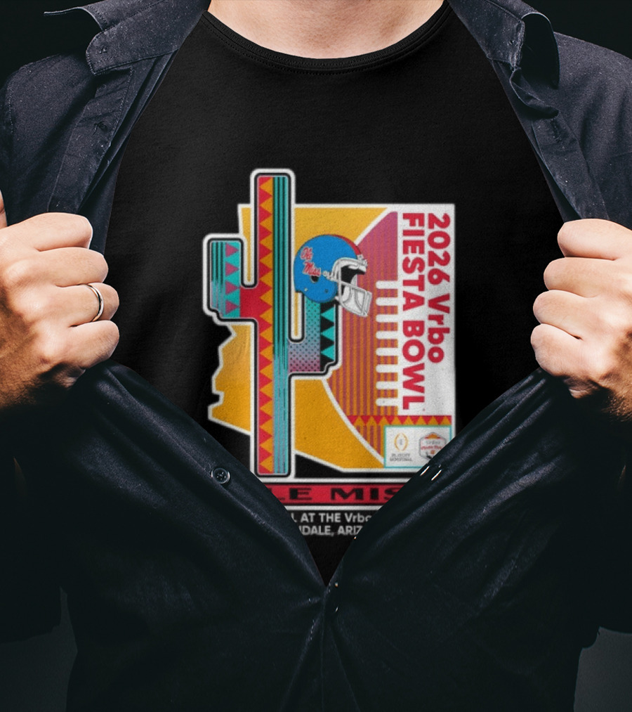 Ole Miss CFP Semifinal 2026 Vrbo Fiesta Bowl Glendale Arizona T-Shirt