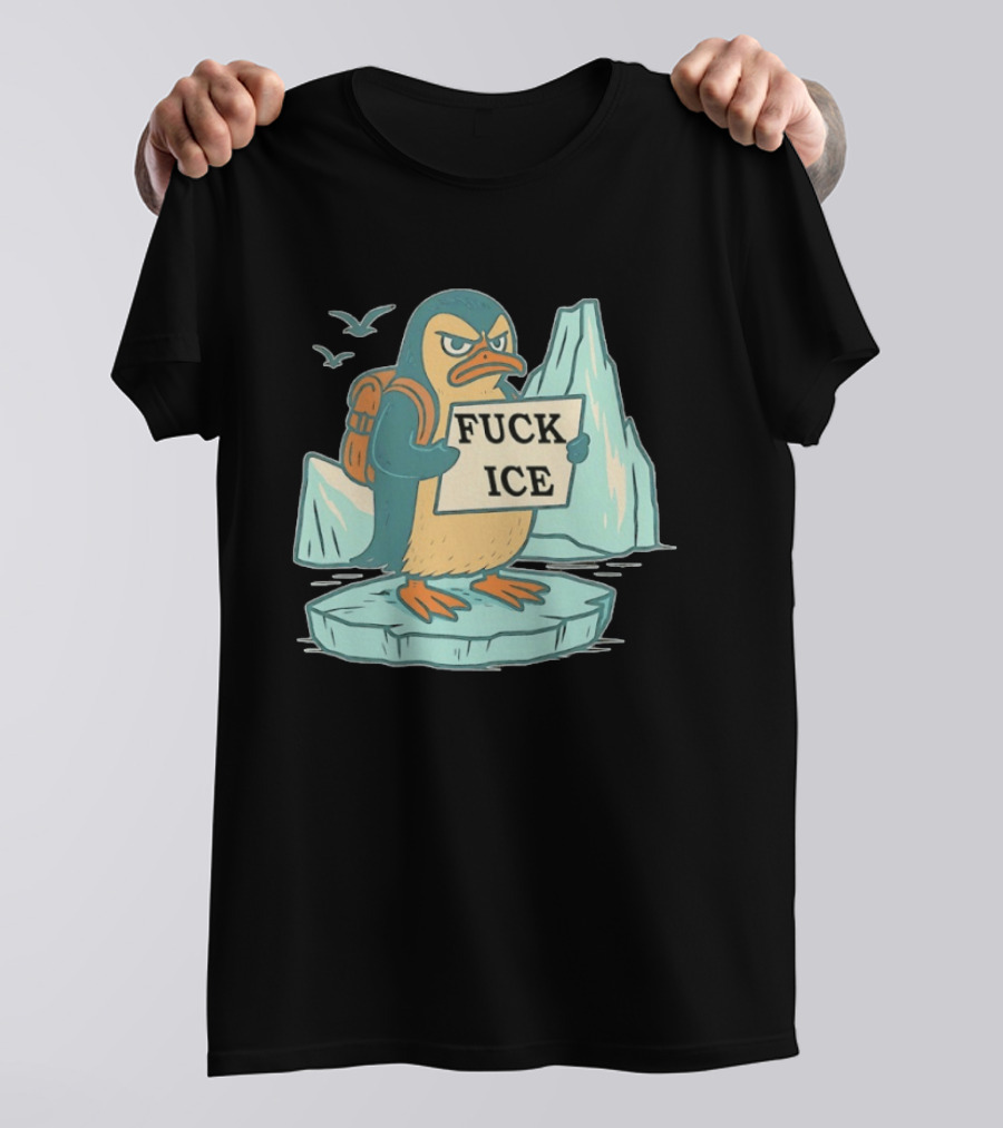 Penguin Fuck Ice Anti Trump T-Shirt