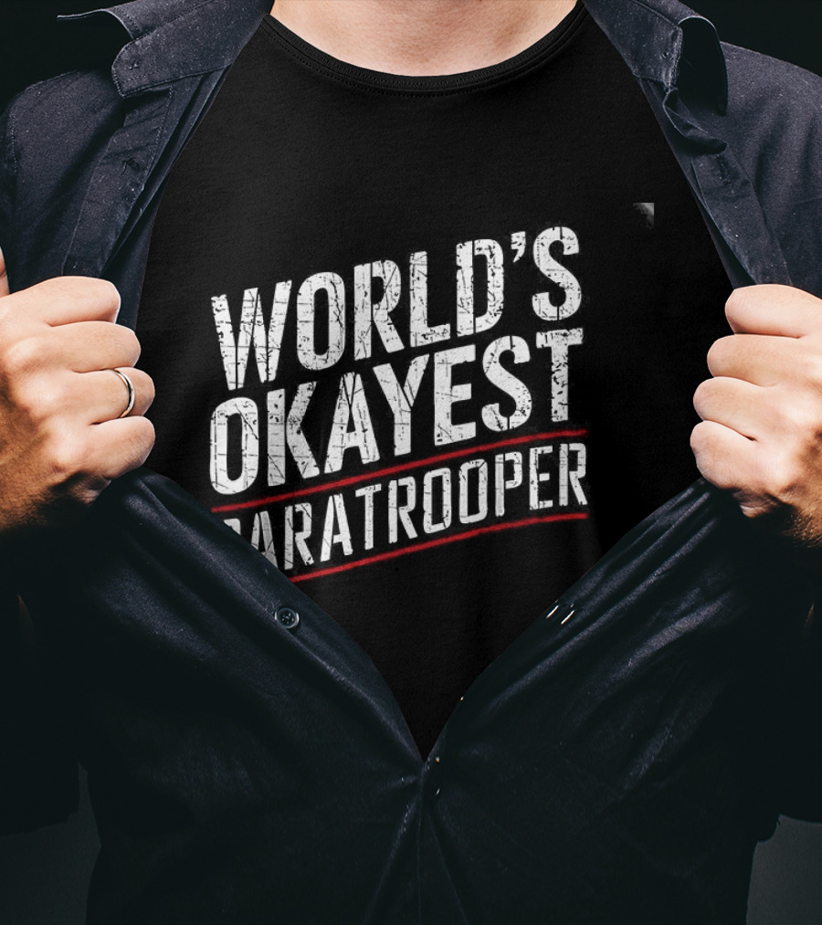 World's Okayest Paratrooper T-Shirt