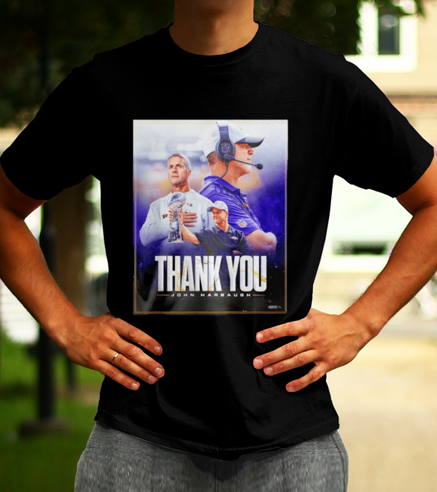 Thank You John Harbaugh NFL Coach Career Highlights Ravens Leadership T-Shirt