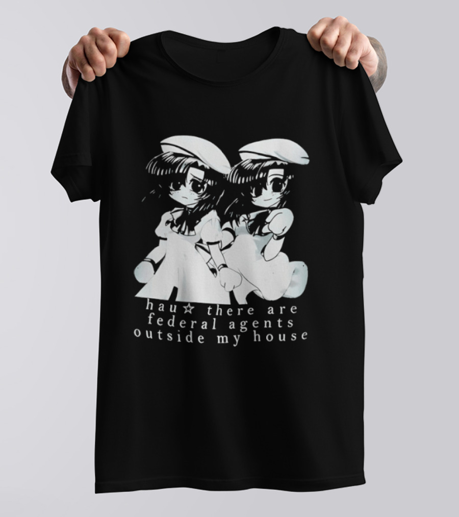 Touhou Project Series Hau There Are Federal Agents Outside My House T-Shirt