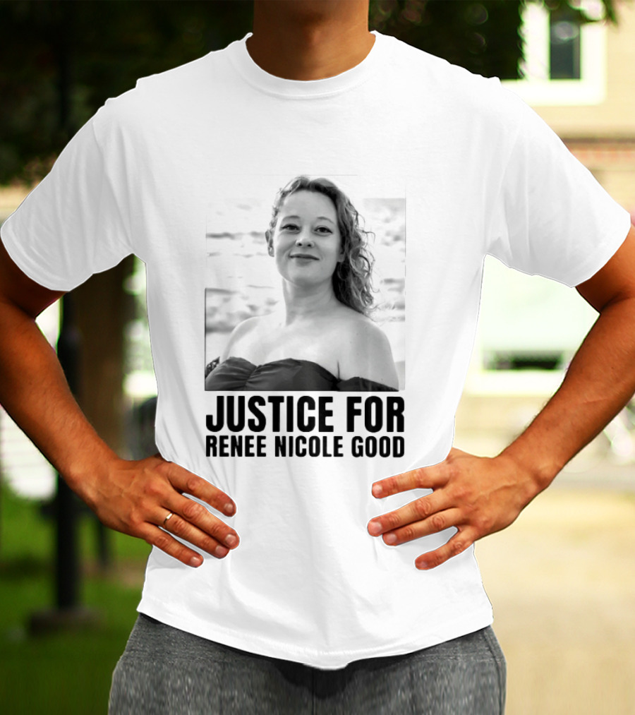 Justice For Renee Nicole Good Memorial T-Shirt
