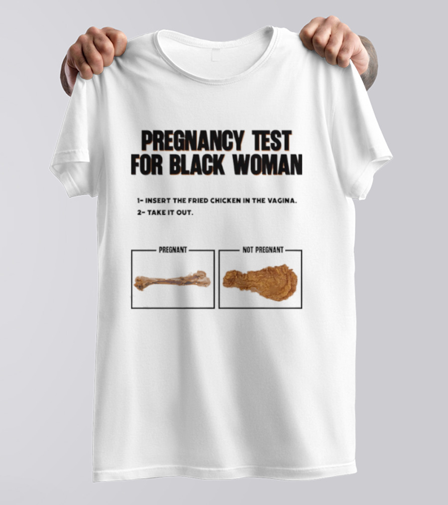 Pregnancy Test For Black Woman T-Shirt