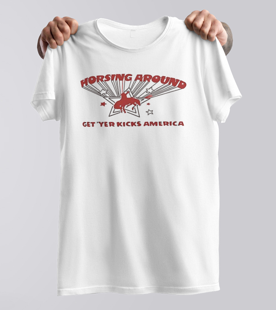 Horsing Around Get Yer Kicks America Retro Starburst Country Vibes T-Shirt