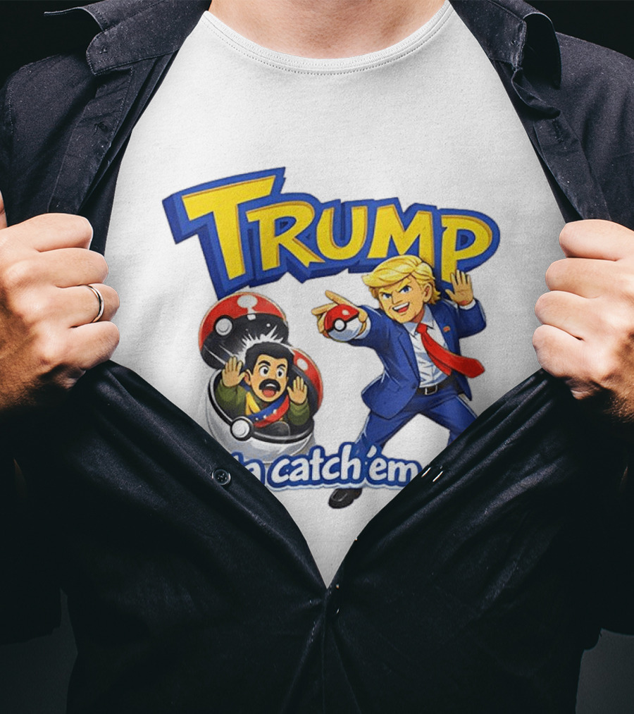 Trump Gotta Catch 'Em All Pokemon T-Shirt