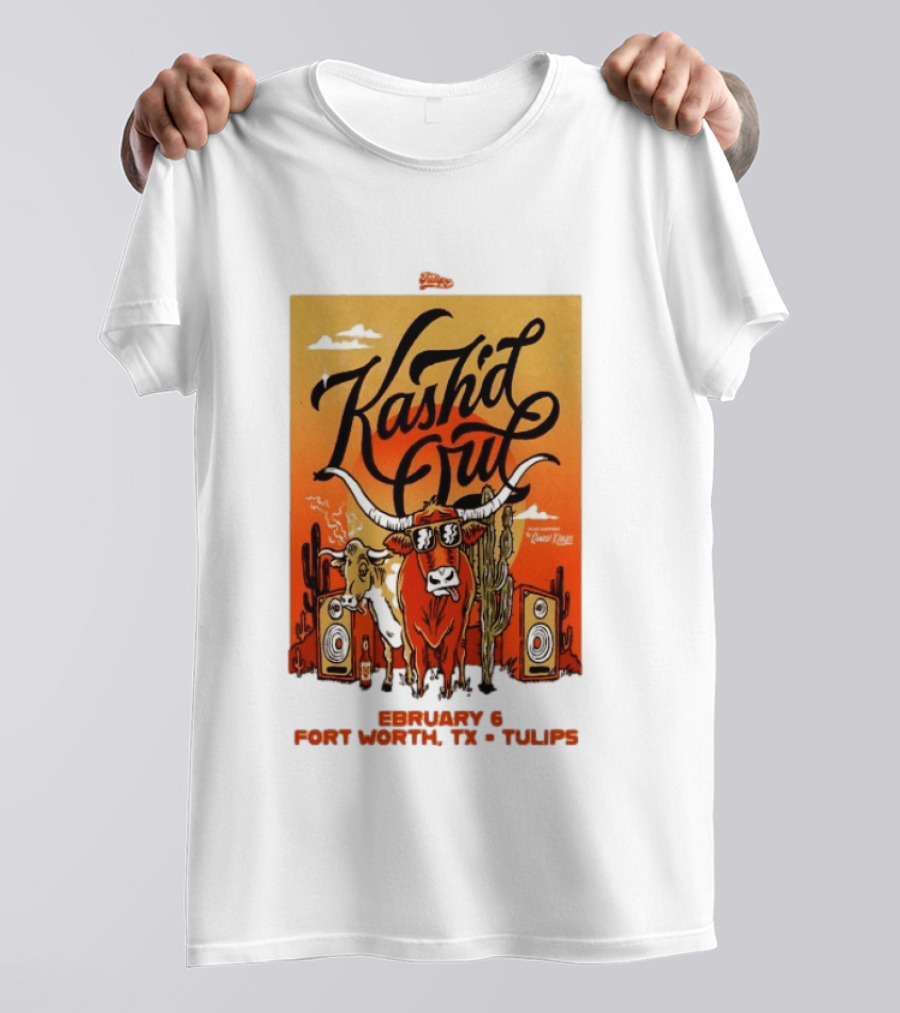 Kash'd Out Live At Tulips Fort Worth TX February 6 2026 T-Shirt