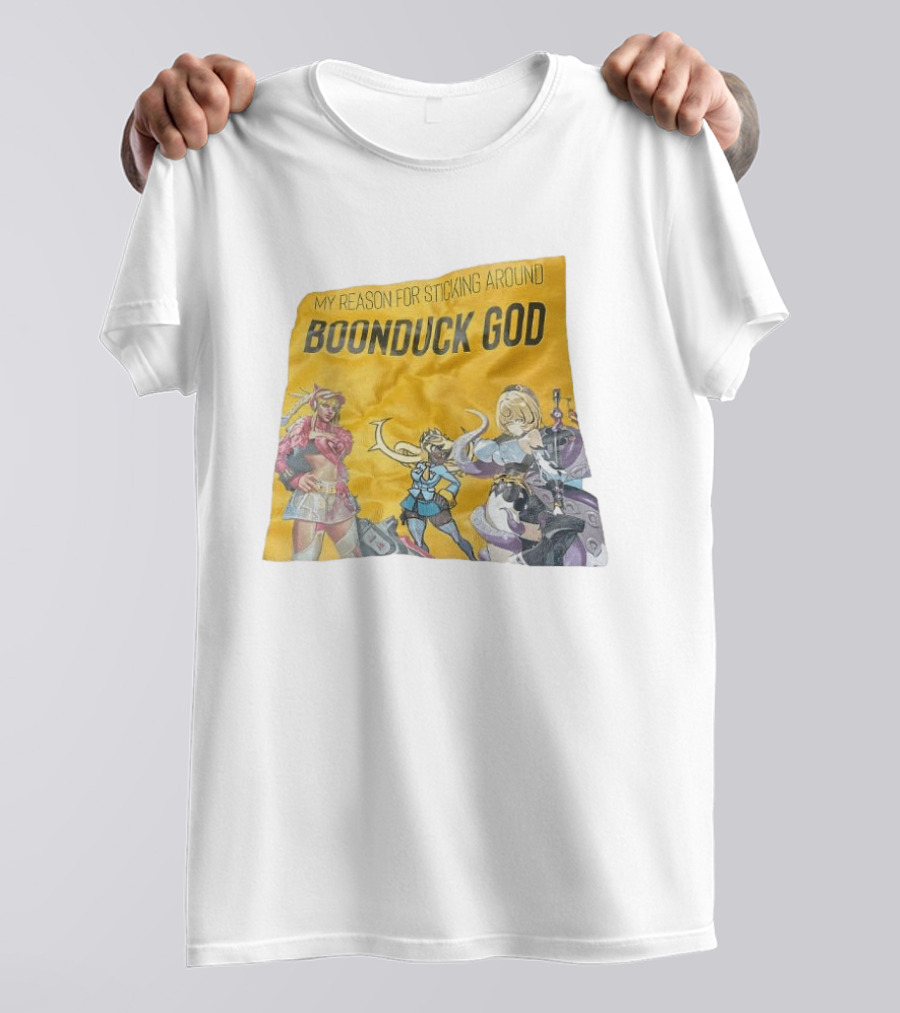 My Reason For Sticking Around Boonduck God Anime Characters T-Shirt