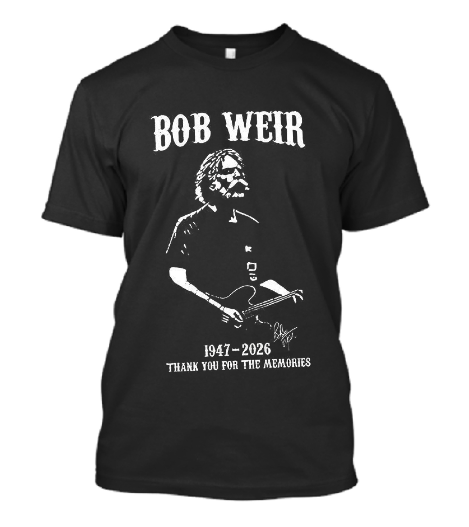Bob Weir 1947 2026 Thank You For The Memories T-Shirt