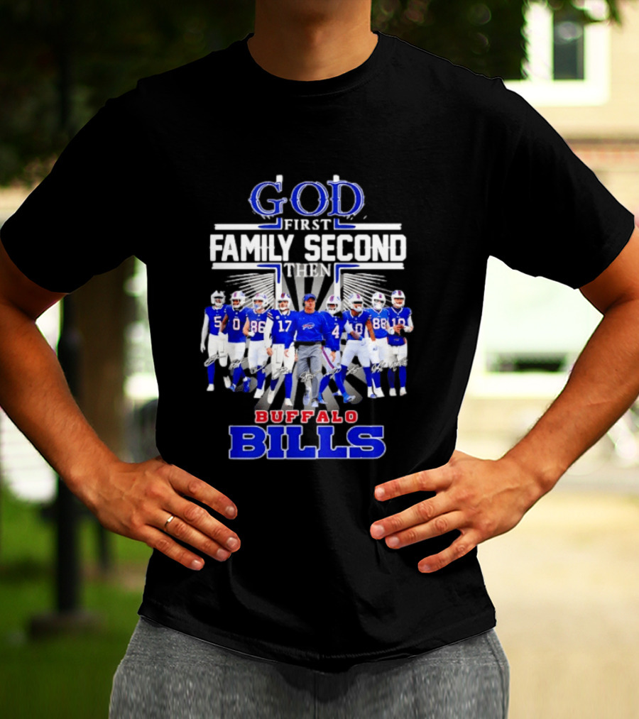 God First Family Second Then Buffalo Bills Players And Sean McDermott T-Shirt
