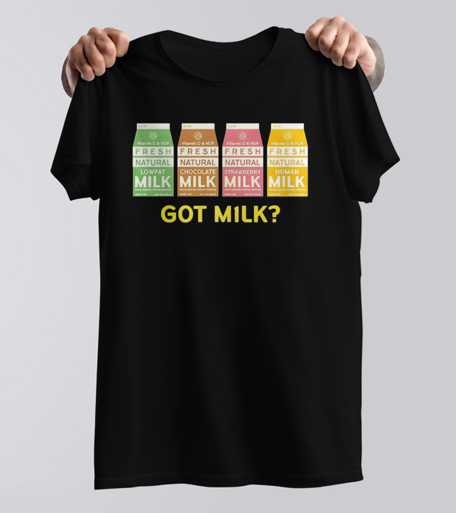 Got Milk Fresh Natural Vitamin D HDP Lowfat Chocolate Strawberry Human T-Shirt