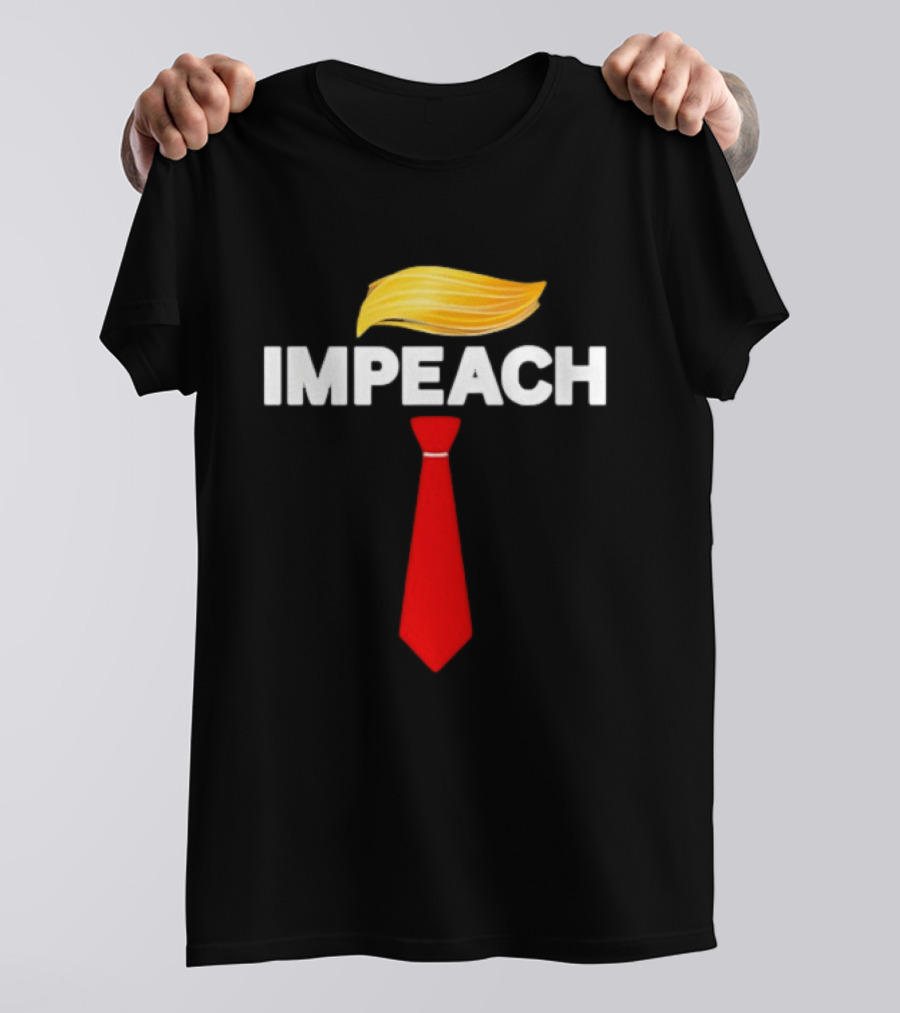 Impeach Trump Protest Red Tie And Hair T-Shirt