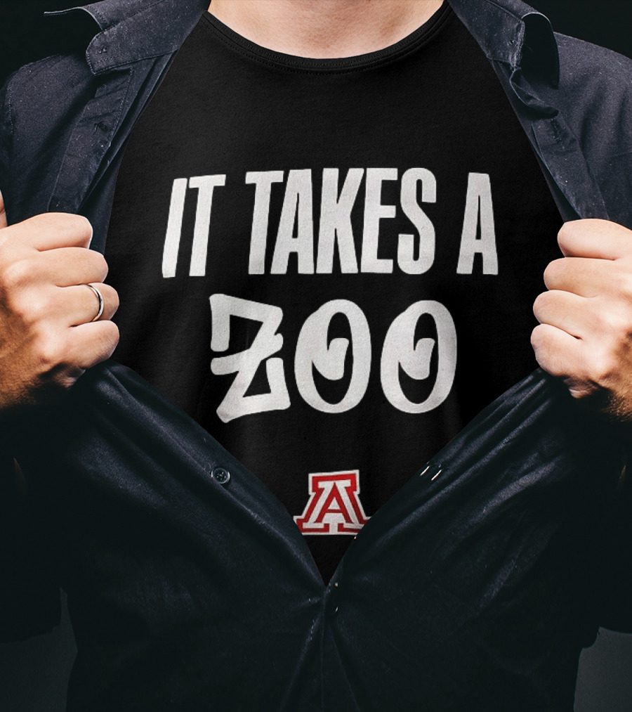 It Takes A Zoo Arizona Wildcats Basketball Team Fan T-Shirt