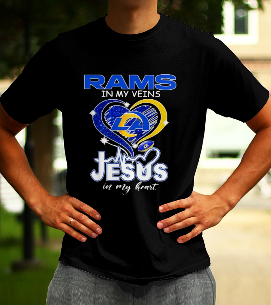 Los Angeles Rams In My Veins Jesus In My Heart Football Fan Faithful T-Shirt
