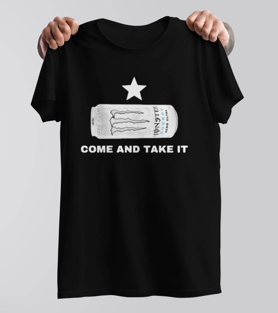 Monster Energy Zero Ultra Star Come And Take It T-Shirt