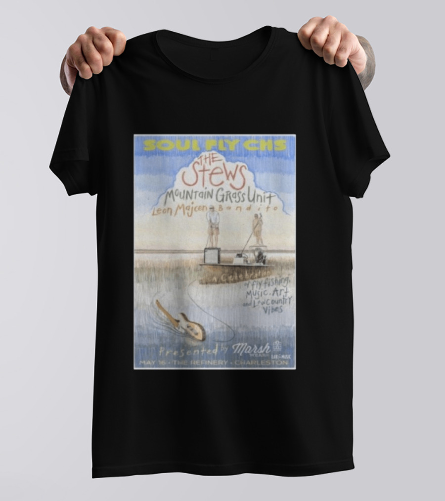 Soul Fly CHS The Stews Mountain Grass Unit Leon Majcen Bandito May 16 The Refinery Charleston T-Shirt