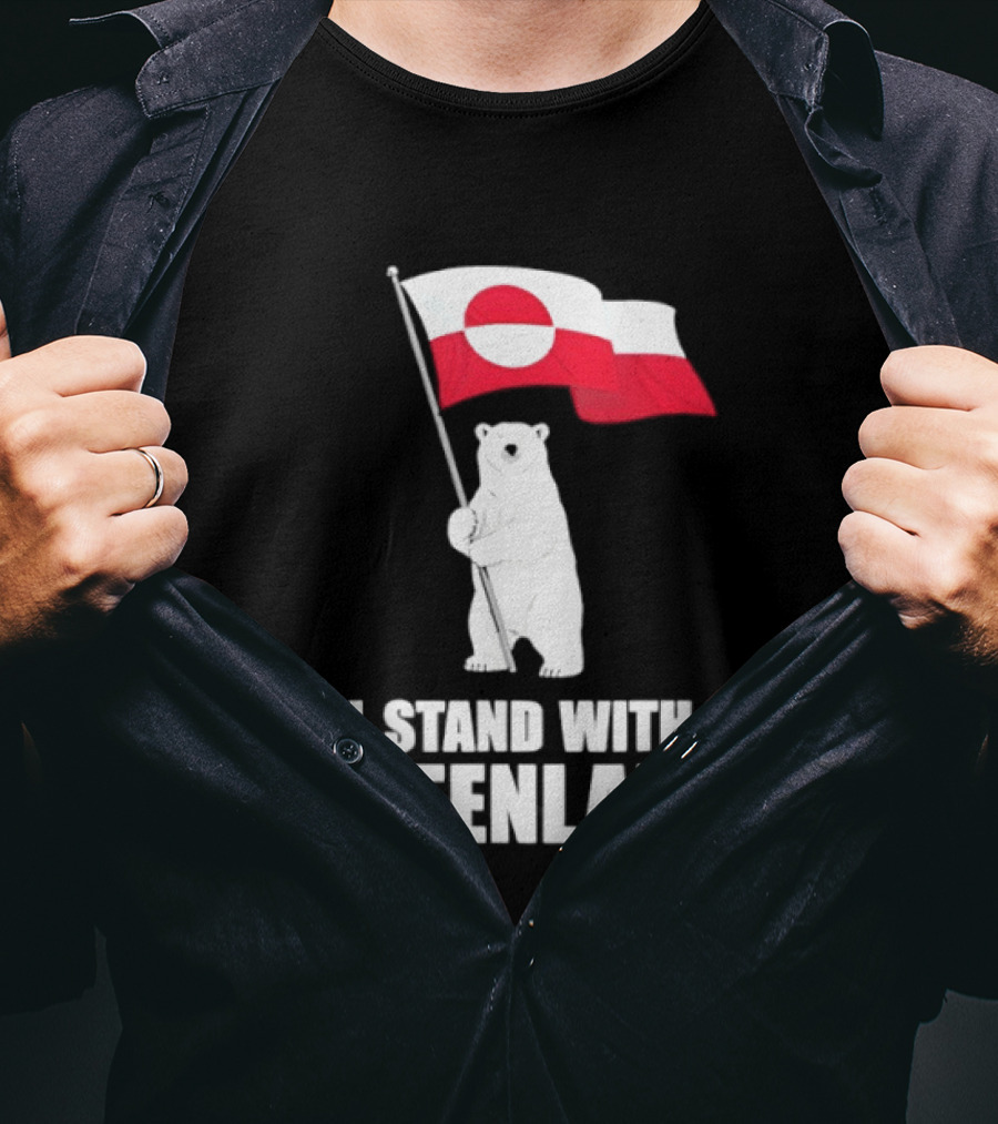 I Stand With Greenland Flag Bear Polar Pride Kalaallit Greenlanders T-Shirt