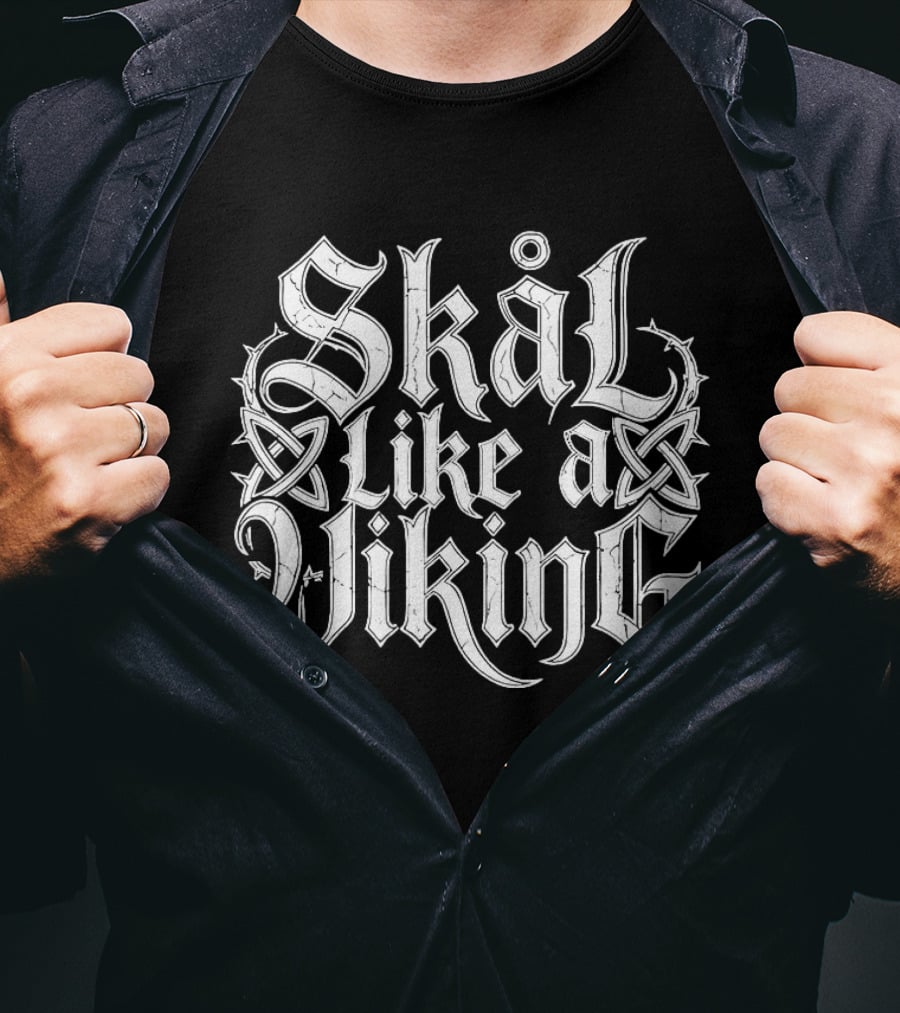 Skål Like A Viking Old Norse Celtic Knot T-Shirt