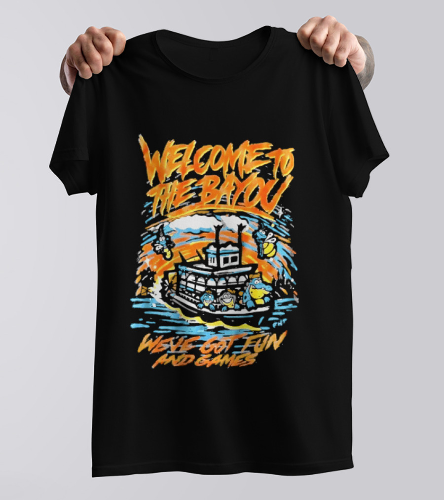 Welcome To The Bayou Riverboat Fun And Games Adventure T-Shirt
