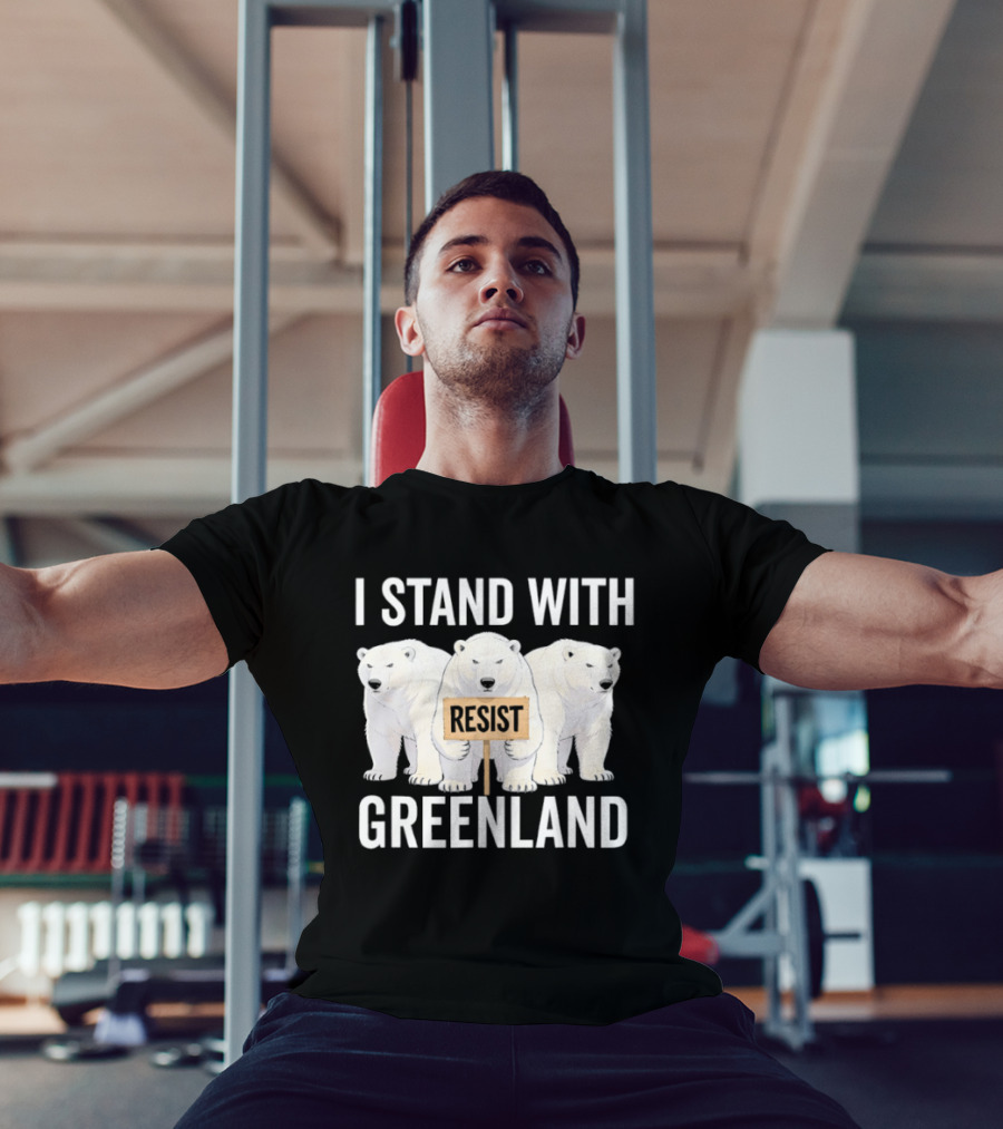 I Stand With Greenland Resist Polar Bear Climate Protest T-Shirt