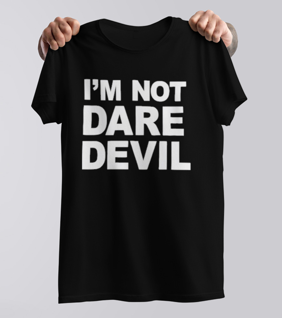 I'm Not Daredevil Jon Bernthal T-Shirt