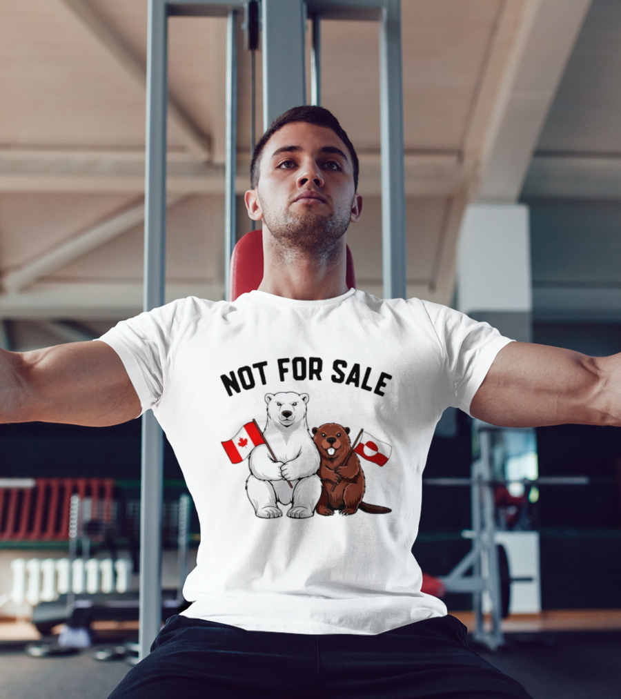 Not For Sale Polar Bear Canadian Flag Beaver Greenland Flag T-Shirt