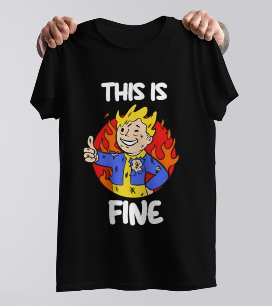 This Is Fine Vault Boy Thumbs Up Fire T-Shirt