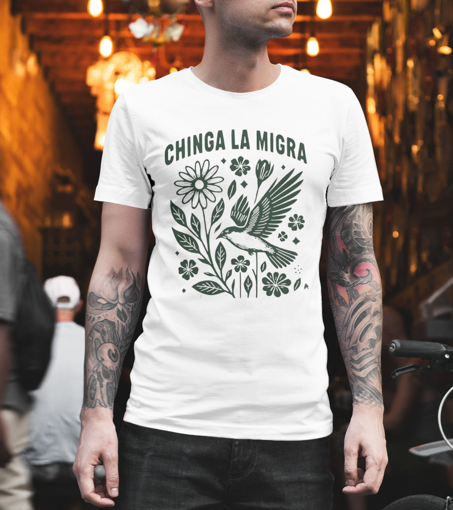 Chinga La Migra Protest With Flower And Bird Imagery For Human Rights Awareness T-Shirt