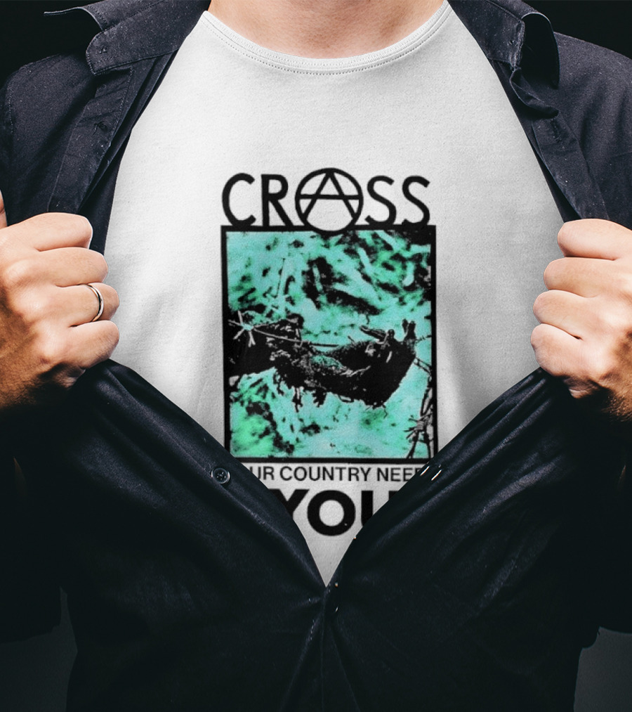 CROSS Anarchy Your Country Needs You T-Shirt