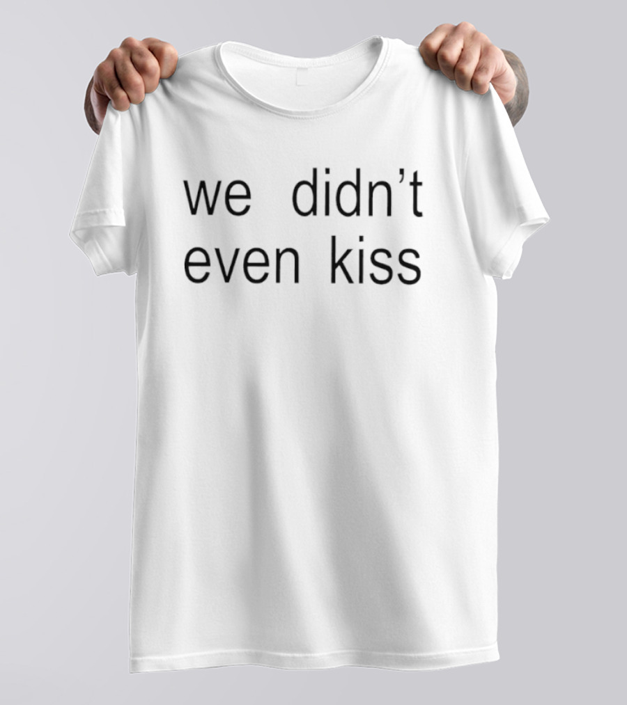 We Didn't Even Kiss Williams Storrie Hockey T-Shirt